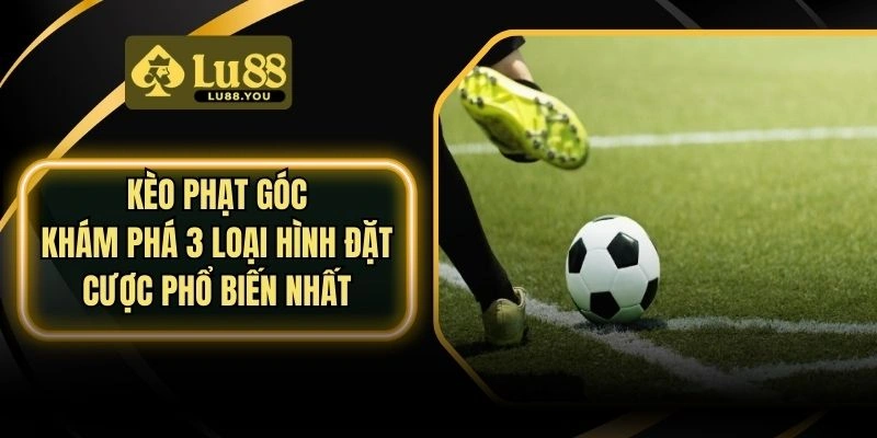 Kèo phạt góc